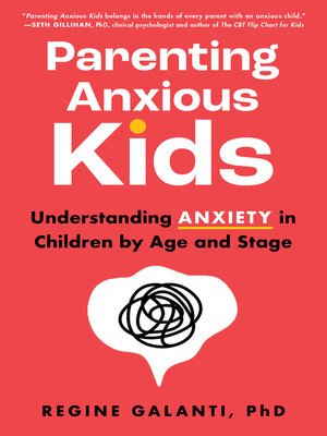 cover image of Parenting Anxious Kids
